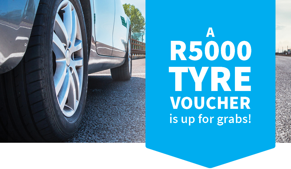 Win a Tyre voucher worth R5000