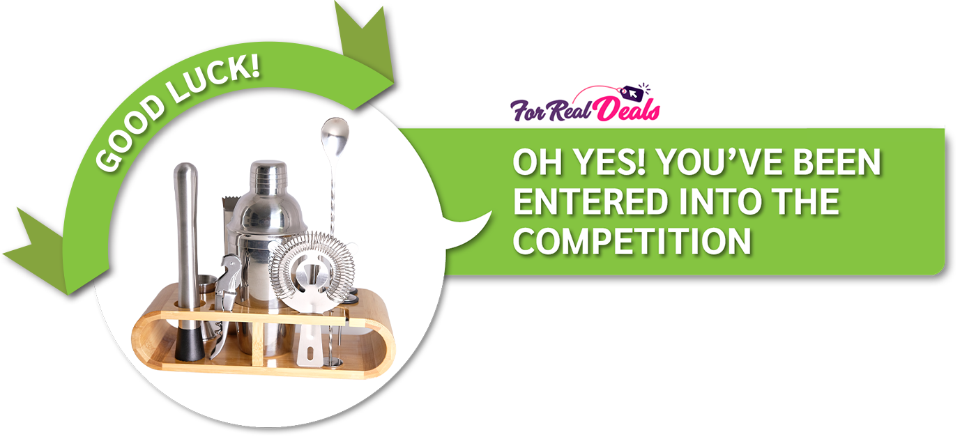 Oh yes! You've been entered into the competition